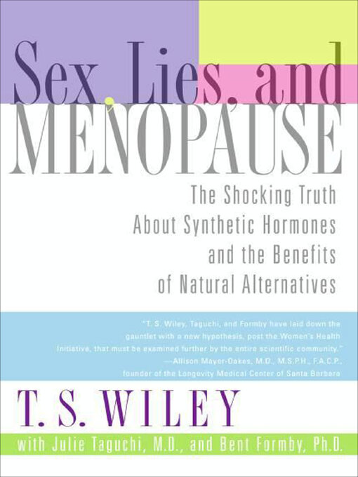 Title details for Sex, Lies, and Menopause by T. S. Wiley - Wait list